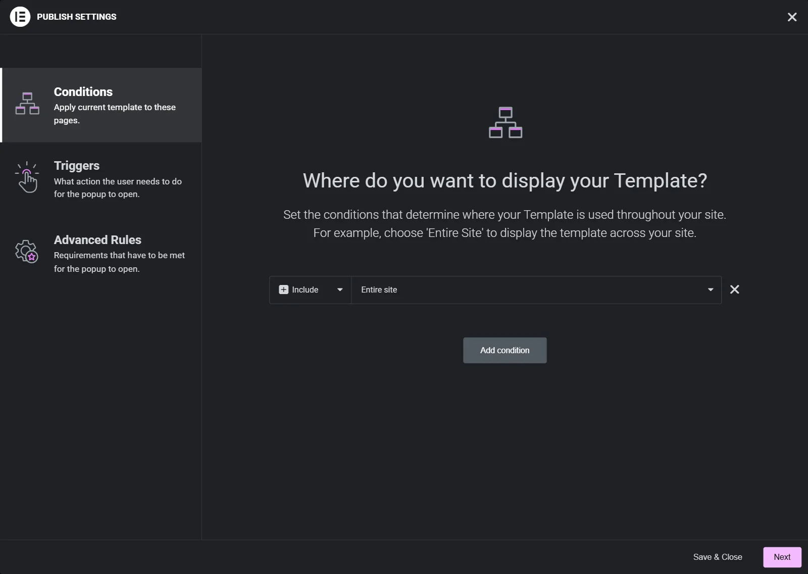 Popup Publish Settings on the Conditions tab, with an Include condition set to Entire Site and tabs for Triggers and Advanced Rules